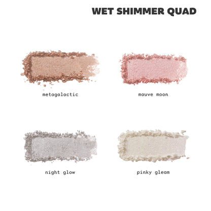 Wet Shimmer Quad